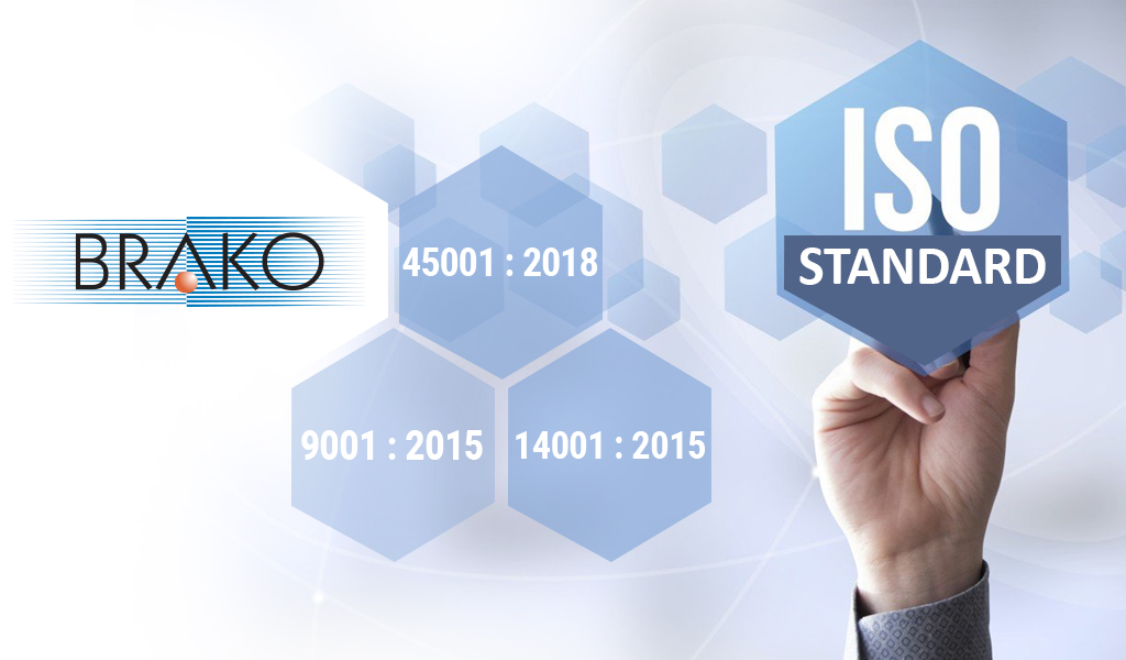 Високите критериуми на  Меѓународната организација за стандардизација (ISO) во основата на бизнис – стратегијата на „Брако“